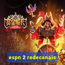 espn 2 redecanais